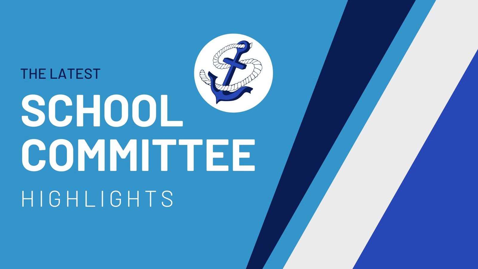 school committee highlights